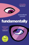 Fundamentally: Shortlisted for the 2025 Womens Prize for Fiction