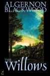 The Willows by Algernon Blackwood, Fiction