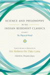 Science and Philosophy in the Indian Buddhist Classics: The Science of the Material World