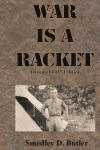 War is a Racket: Original 1935 Edition