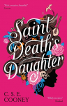 Saint Deaths Daughter: 2023 World Fantasy Award Winner!
