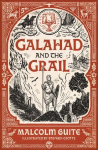 Galahad and the Grail: Merlins Isle Volume 1