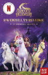 Unicorn Academy: Ravenzellas Revenge and Mended Hearts: with 2 short illustrated stories for fans of the Netflix show