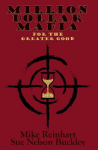 Million Dollar Mafia for the Greater Good