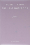 Louis I. Kahn: The Last Notebook: Four Freedoms Memorial, Roosevelt Island, New York