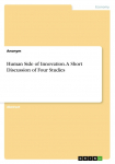 Human Side of Innovation. A Short Discussion of Four Studies