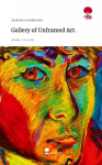 Gallery of Unframed Art.. Life is a Story - story.one