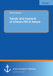Trends and impacts of Chinas FDI in Kenya
