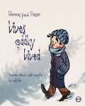 Lives Oddly Lived: Stories about odd people for adults