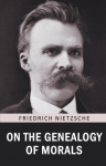 On the Genealogy of Morals