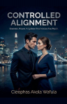 CONTROLLED ALIGNMENT - Enemies. Power. A System That Knows Too Much.