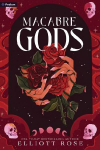 Macabre Gods: A Dark Romance