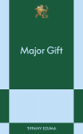 Major Gift: An 831 Stories Romance