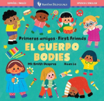 Primeros Amigos: El Cuerpo / First Friends: Bodies