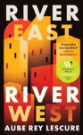 River East, River West: Shortlisted for the Womens Prize for Fiction 2024