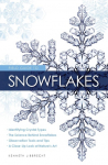 Field Guide to Snowflakes