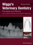 Wiggss Veterinary Dentistry: Principles and Practice