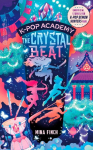 K-Pop Academy: The Crystal Beat: Unofficial adventure stories for K-Pop Demon Hunters fans