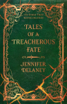 Tales of a Treacherous Fate: The spellbinding Sunday Times bestselling gothic romantasy series inspired by Jane Eyre perfect for fans of Rachel Gillig