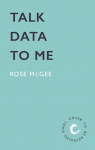 Talk Data To Me