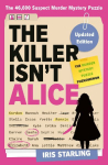 The Killer Isn't Alice: The 46,600 Suspect Murder Mystery Puzzle