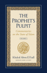 The Prophets Pulpit: Commentaries on the State of Islam