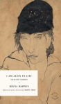 I Am Alien to Life: Selected Stories
