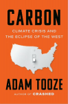 Carbon: Climate Crisis and the Eclipse of the West