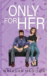Only For Her: An age gap, forbidden, hockey romance. (Illustrated)