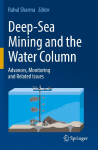 Deep-Sea Mining and the Water Column: Advances, Monitoring and Related Issues