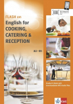 FLASH ON ENGLISH. Cooking, Catering and Reception. Kurs- und &Uuml;bungsbuch + Audio online: Cooking, Catering and Reception . Student's Book with downloadable MP3 Audio Files