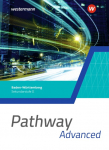 Pathway Advanced 2. Schulbuch. Sekundarstufe II. Ausgabe Baden-W&uuml;rttemberg: Ausgabe 2025 - Sekundarstufe 2