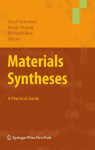 Materials Syntheses: A Practical Guide
