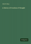 A History of Freedom of Thought