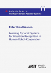 Learning Dynamic Systems for Intention Recognition in Human-Robot-Cooperation