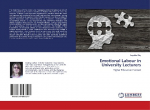 Emotional Labour in University Lecturers: Higher Education Context