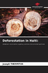 Deforestation in Haiti:: between normative urgency and environmental policies