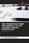THE TRANSITION FROM THE MARXIST TO THE LOCKEAN LIBERAL PERSPECTIVE: VENEZUELA CASE 2026