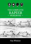 The Complete Rapier Workbook: Right Handed Version