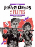 Jazzy Duets. F&uuml;r 2 Fl&ouml;ten: Spielpartitur