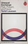 Unequal Exchange: Past, Present, and Future