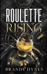 Roulette Rising: The Noire Brothers Series Book 3: Noire Brothers Book 3