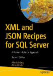 XML and JSON Recipes for SQL Server: A Problem-Solution Approach