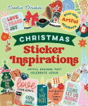 Sticker Inspirations Christmas: Joyful Designs That Celebrate Jesus