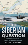 The Siberian Question: A Hammurabi Code Novel