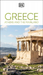 DK Greece, Athens and the Mainland: Must-See Sights. Culture & History. Detailed Maps & Tours. Area-By-Area Guide.