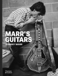 Marrs Guitars: A career-spanning collection of stage-worn rareties, studio faithfuls and customized hand-me-downs