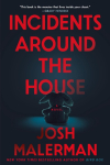 Incidents Around the House: A Novel: The Inspiration for the Movie Other Mommy