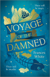 Voyage of the Damned. Special Edition: A Fantasy Novel