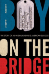 Boy on the Bridge: The Story of John Shalikashvilis American Success